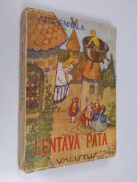 Lentävä pata : satuja