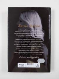 Karita Mattila : korkealta ja kovaa