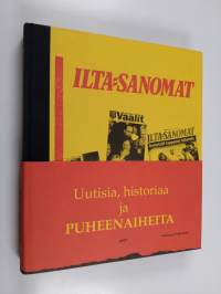 Uutisia, historiaa ja puheenaiheita : Ilta-Sanomat 75 v. (signeerattu, tekijän omiste)