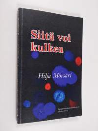 Siitä voi kulkea