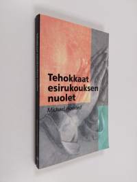 Tehokkaat esirukouksen nuolet