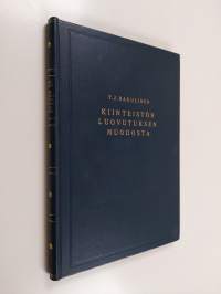 Kiinteistön luovutuksen muodosta sekä julkisen kaupanvahvistajan asemasta ja tehtävistä (signeerattu, tekijän omiste)