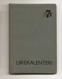 Liikekalenteri 1972  -   kalenteriei merkintöjä