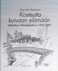 Kosteutta kuivaan elämään