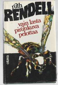 Vain lasta pirunkuva pelottaaTo fear a painted devilKirjaRendell, Ruth ; Eklund, KirstiOtava 1976