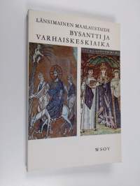 Bysantti ja varhaiskeskiaika