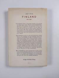 Det fria Finland : en återblick på de fyra årdiondena 1917-1957