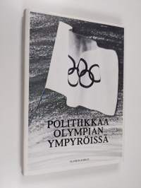 Politiikkaa olympian ympyröissä