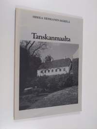 Tanskanmaalta : esseitä ja kirjoitelmia 1971-1991 (signeerattu, tekijän omiste)