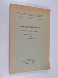 Woten erzählen : Wotische Sprachproben