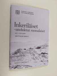 Inkeriläiset - Unohdetut suomalaiset 24.1.-19.4.2020 näyttelyn tekstit