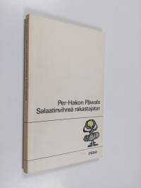 Salaatinvihreä rakastajatar ja runoja muista kokoelmista