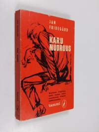 Karu nuoruus