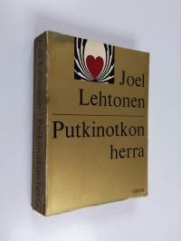 Putkinotkon herra : Kirjeitä 1907-1920