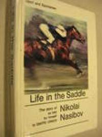 Life in the saddle