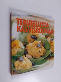 Terveellistä kasvisruokaa