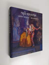 Mir iskusstva = Taiteen maailma : Pietarissa 1898 pidetyn venäläisten ja suomalaisten taiteilijain näyttelyn muistoksi