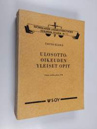 Ulosotto-oikeuden yleiset opit