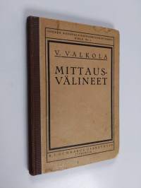 Konepajojen mittausvälineet ja niiden käyttö