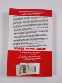 Worse Than Watergate - The Secret Presidency of George W. Bush