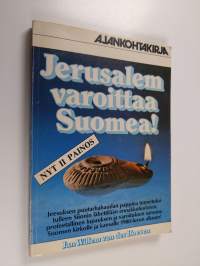 Jerusalem varoittaa Suomea!