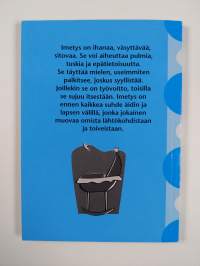 Minun imetykseni : 27 koskettavaa imetystarinaa
