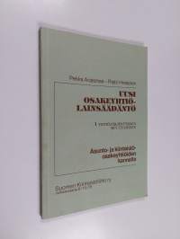 Uusi osakeyhtiölaki asunto- ja kiinteistöosakeyhtiön kannalta [1], Yhtiöjärjestyksen muuttaminen