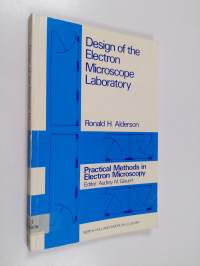 Practical Methods in Electron Microscopy - Vol. 7th Image analysis, enhancement and interpretation