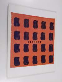 Viallat : 22.2-26.4.1987 : Sara Hildenin taidemuseo