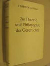 Zur Theorie und Philosophie der Geschichte