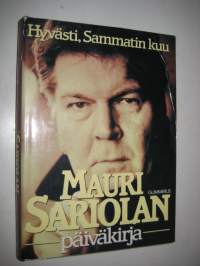 Hyvästi, Sammatin kuu - Mauri Sariolan Päiväkirja 1970-85