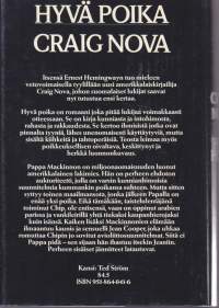 Craig Nova - Hyvä poika, 1985. Kirja kunniasta ja intohimosta, rahasta ja rakkaudesta.