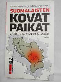 Suomalaisten kovat paikat Länsi-Balkan 1992-2008