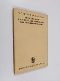 Repetitorium und aufgabensammlung zur integralrechnung