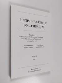 Finnisch-ugrische Forschungen Band 54 Heft 3 : Zeitschrift für finnisch-ugrische Sprach- und Volkskunde, Band 54 Heft 3