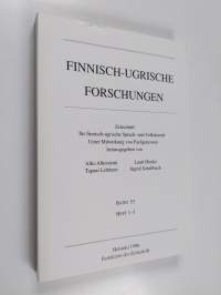 Finnisch-ugrische Forschungen Band 53, Heft 1-3 : Zeitschrift für finnisch-ugrische Sprach- und Volkskunde Band 53, Heft 1-3
