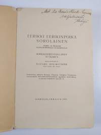 Eerikki Eerikinpoika Sorolainen : piispa ja teologi, kansanopettaja ja saarnaaja : kirkkohistoriallinen tutkimus (tekijän omiste)