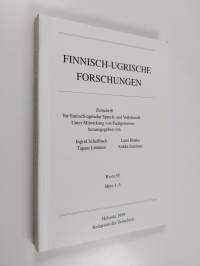 Finnisch-ugrische Forschungen - Zeitschrift für Finnisch-ugrische Sprach- und Volkskunde Band 55, Heft 1-3
