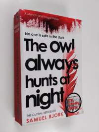 The Owl Always Hunts at Night