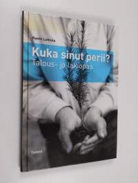 Kuka sinut perii : talous- ja lakiopas