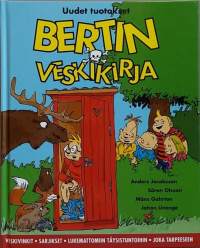 Bertin veskikirja - Uudet tuotokset. (Sarjakuva-albumi, nuortenkirjat)