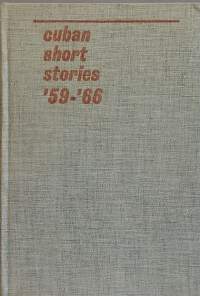 Cuban Short Stories 1959-1966.   Desing by Tony Evora.  (Novellit, kauno)