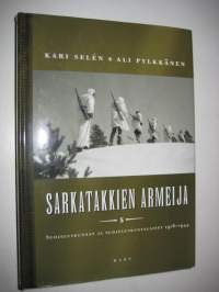 Sarkatakkien armeija - Suojeluskunnat ja suojeluskuntalaiset 1918-1944