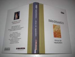 Meditaatio, Ainoa tie vapauteen