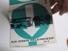 Aja oikein Helsingissä nr 3 - Suomen Autoklubi - AK ajoohjekirjanen 1960-luvun ruuhkaisille kaduille Helsingissä