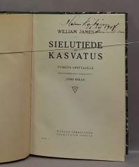 Sielutiede ja kasvatus - puheita opettajille. (Rajatieto)