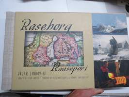 Raasepori - Raseborg -kolmen kunnan yhtyessä Ekenäs - Karis - Pojo / Tammisaari - Karjaa - Pohja syntyneen Raaseporin kaupungin historiaa &amp; nykypäivää, kolmikielinen