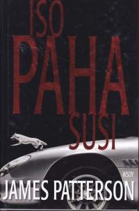 James Patterson - Iso paha susi, 2008. 1.p.