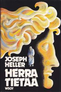 Joseph Heller - Herra tietää, 1984. 1.p. Satiiria parhaimmillaan, iloitteleva tulkinta kuningas Davidin tarinasta.
