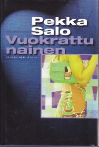 Pekka Salo - Vuokrattu nainen, 2001. 1.p.